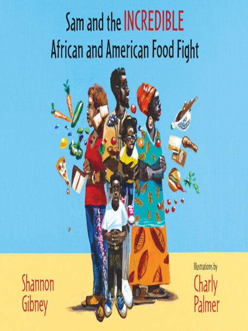 Cover image for Sam and the Incredible African and American Food Fight